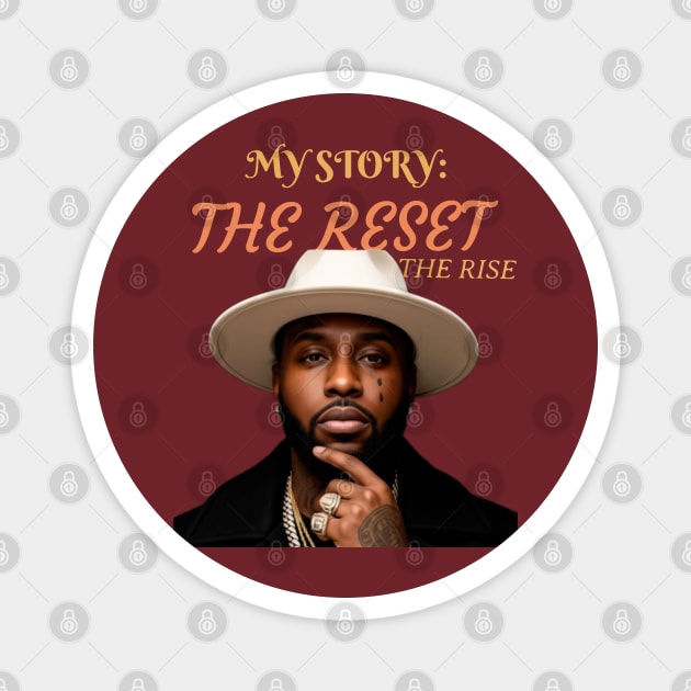 My story: The reset. The rise. Magnet by Lamar 's Store